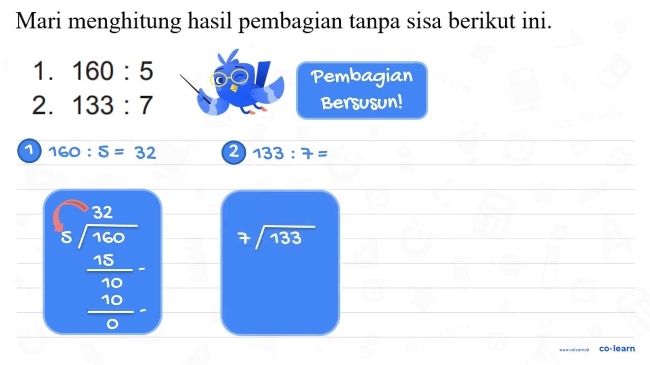 Mari menghitung hasil pembagian tanpa sisa berikut ini. 1.