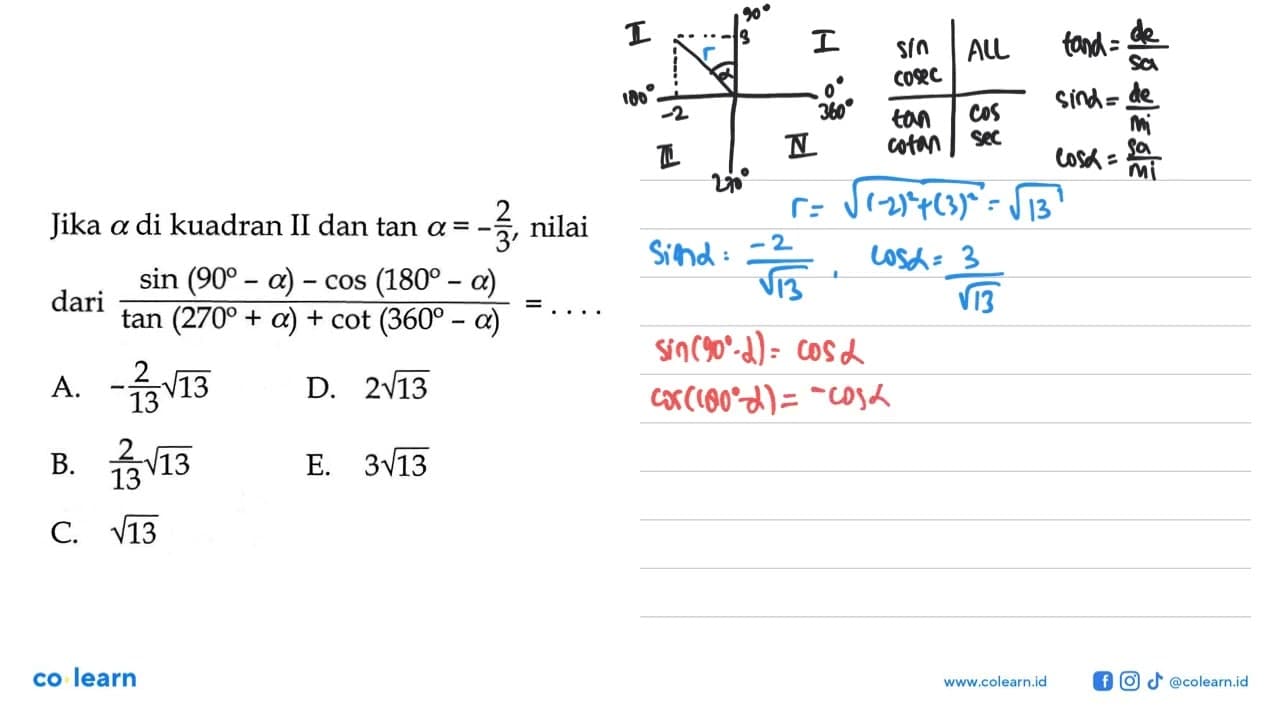 Jika a di kuadran II dan tan a=-2/3, nilai dari