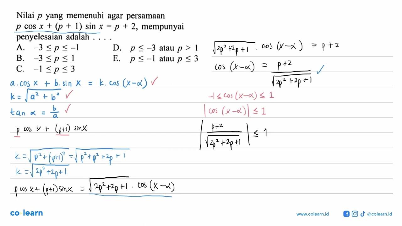 Nilai p yang memenuhi agar persamaan p cos x + (p + 1) sin