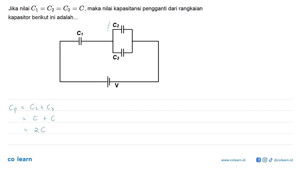 Jika nilai C1=C2=C3=C4, maka nilai kapasitansi pengganti