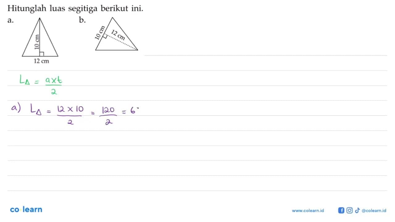 Hitunglah luas segitiga berikut ini.a. 10 cm 12 cmb. 10 cm