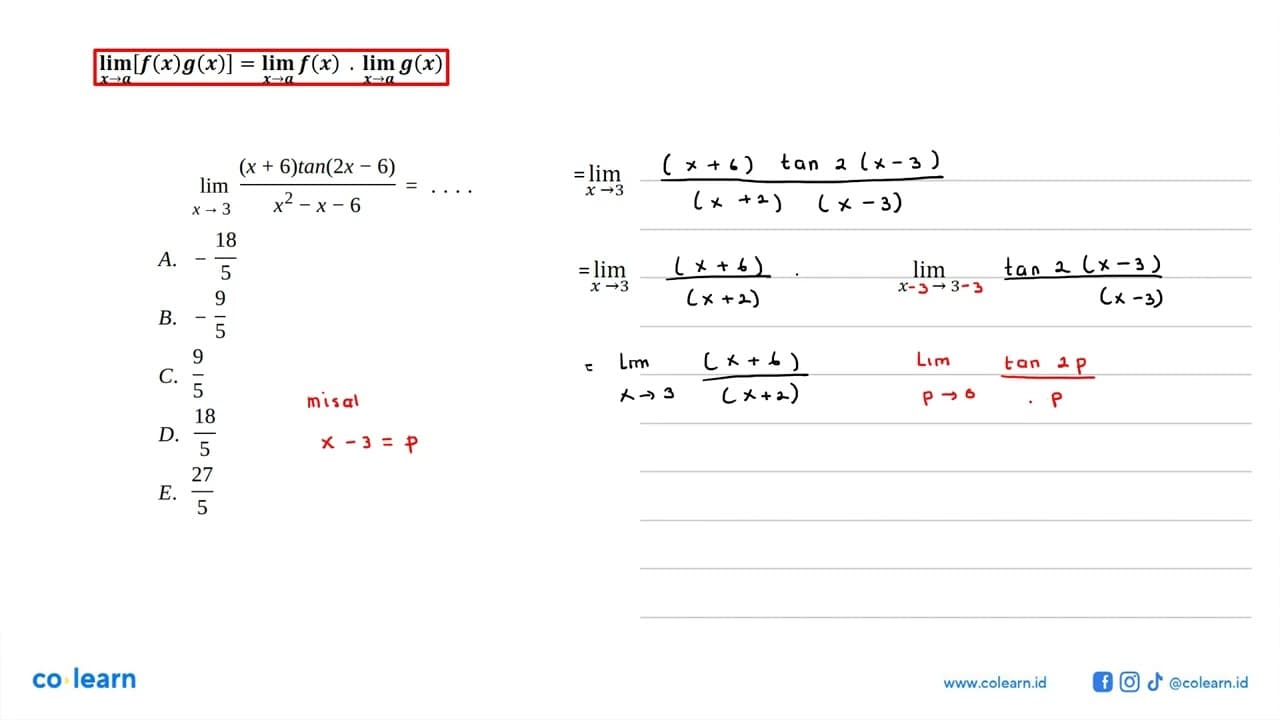 lim x->3 ((x+6) tan(2x-6))/(x^2-x-6)= ...