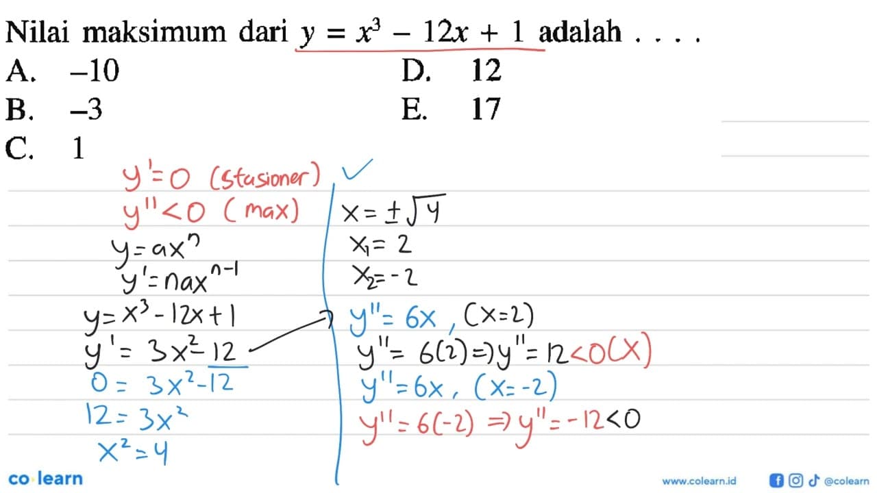 Nilai maksimum dari y=x^3-12x+1 adalah ... .