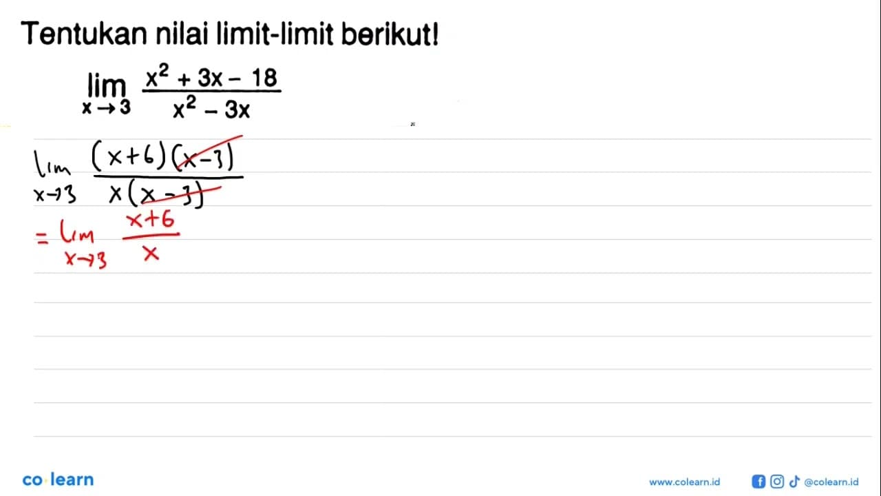 Tentukan nilai limit-limit berikut!lim x -> 3