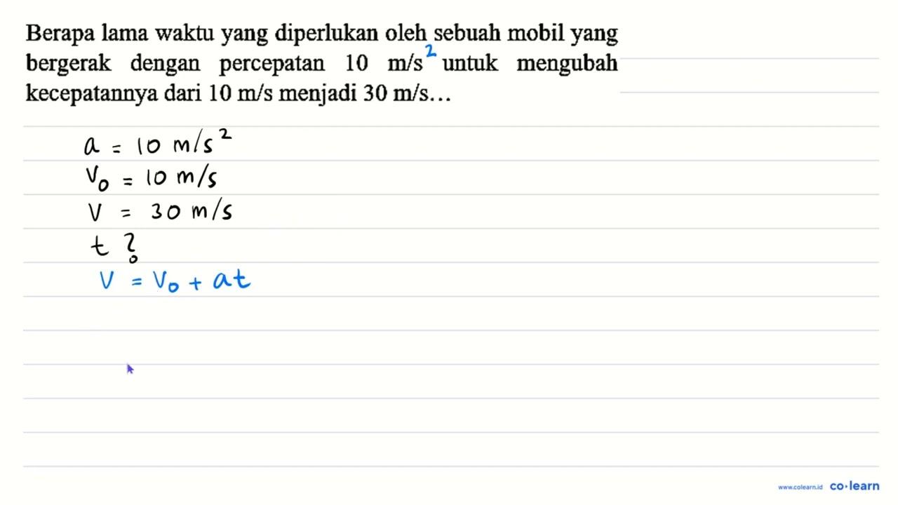 Berapa lama waktu yang diperlukan oleh sebuah mobil yang