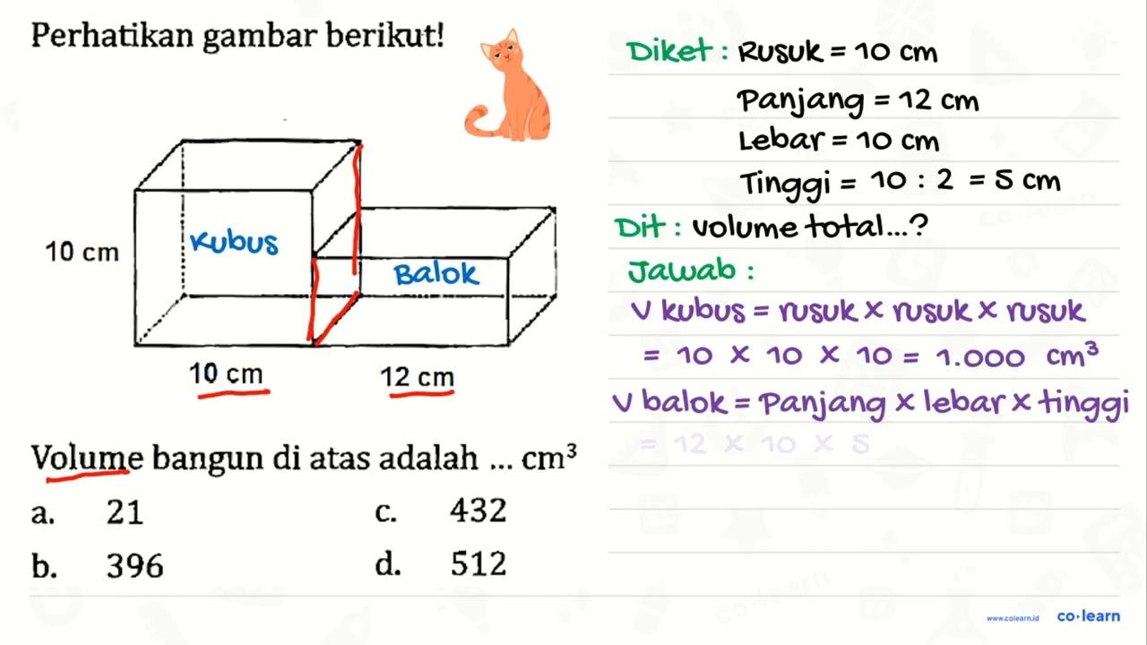 Perhatikan gambar berikut! Volume bangun di atas adalah ...