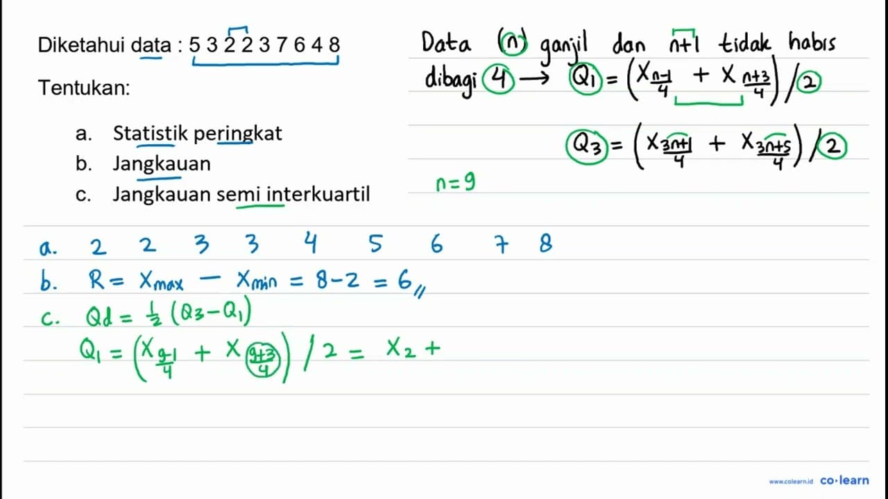 Diketahui data : 532237648 Tentukan: a. Statistik peringkat