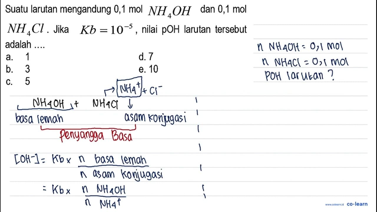 Suatu larutan mengandung 0,1 ~mol NH_(4) OH dan 0,1 ~mol