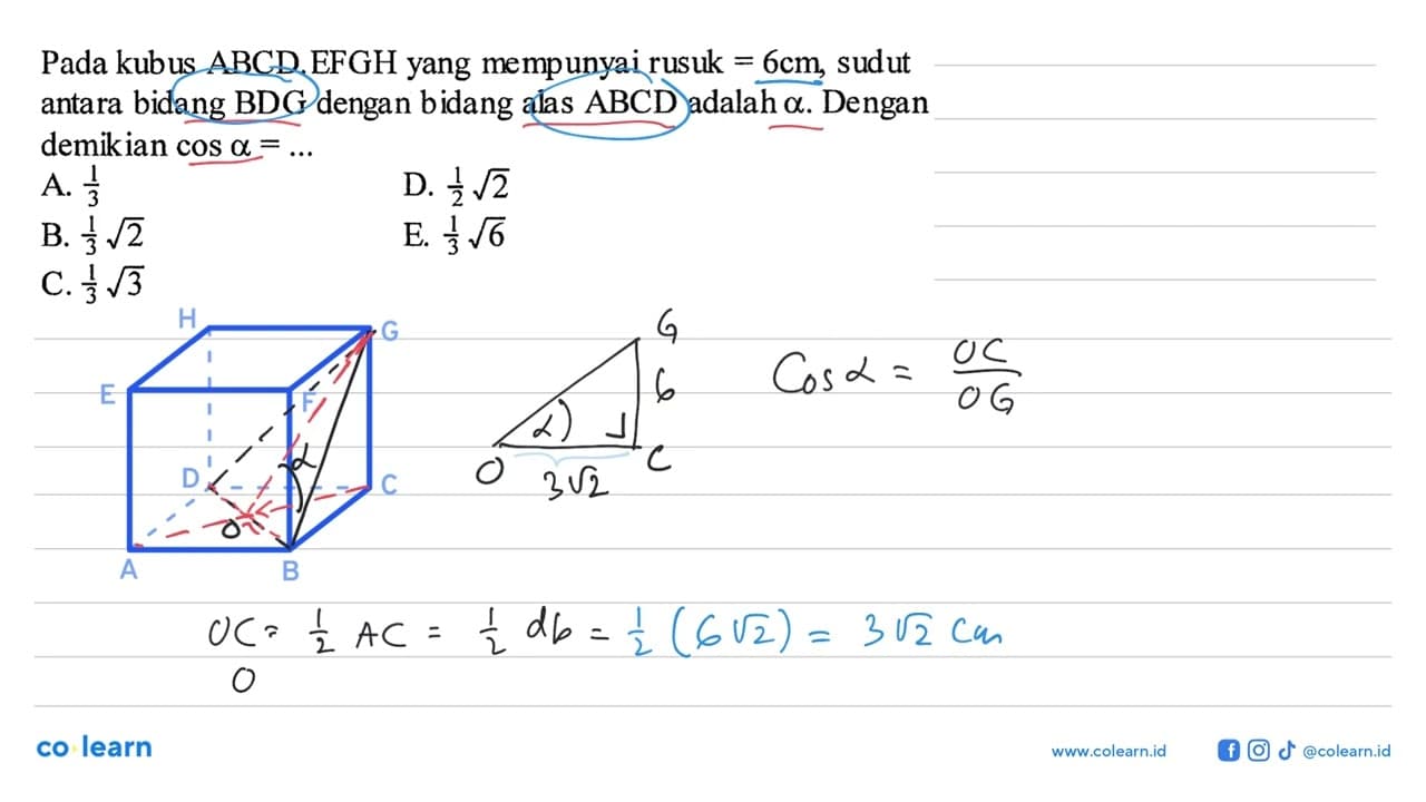 Pada kubus ABCD.EFGH yang mempunyai rusuk=6 cm, sudut