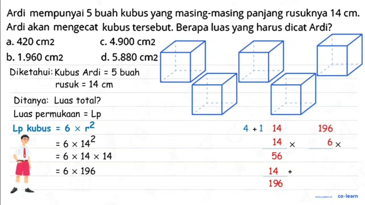 Ardi mempunyai 5 buah kubus yang masing-masing panjang