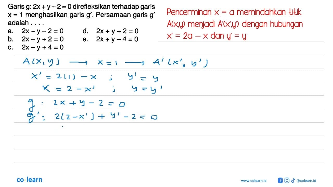 Garis g: 2x+y-2=0 direfleksikan terhadap garis x=1