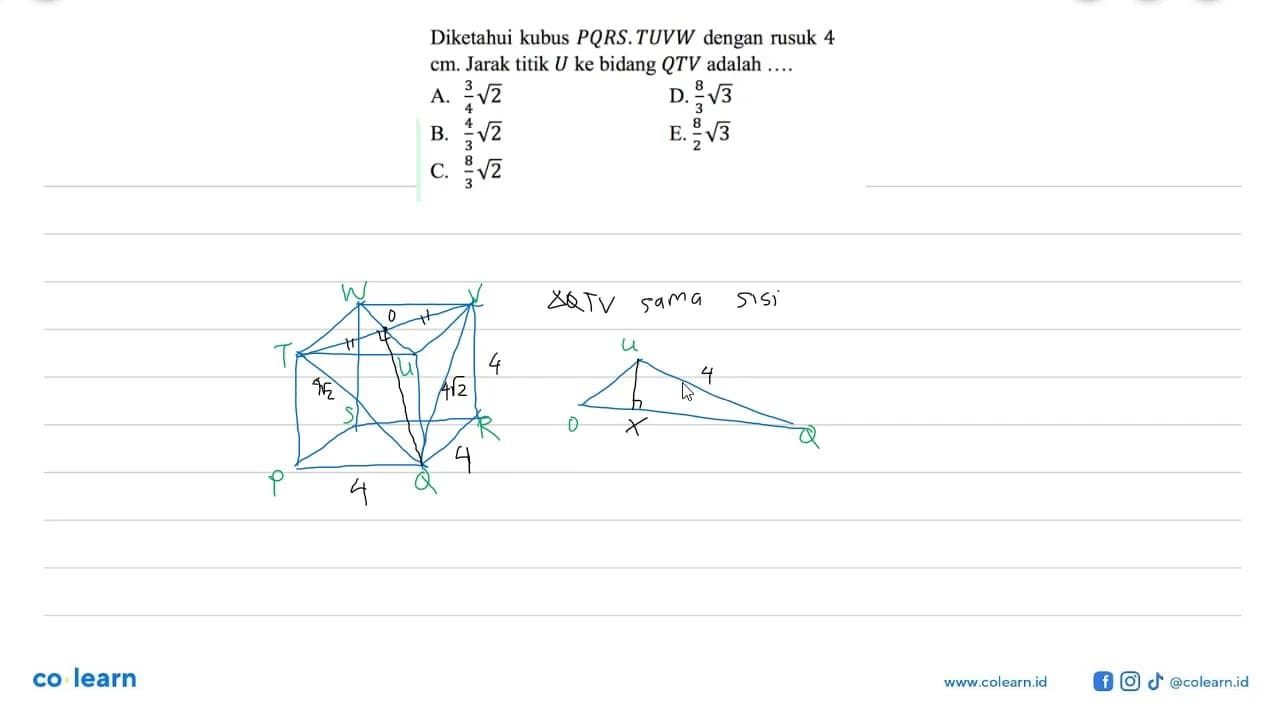 Diketahui kubus PQRS.TUVW dengan 4 cm. Jarak titik U ke