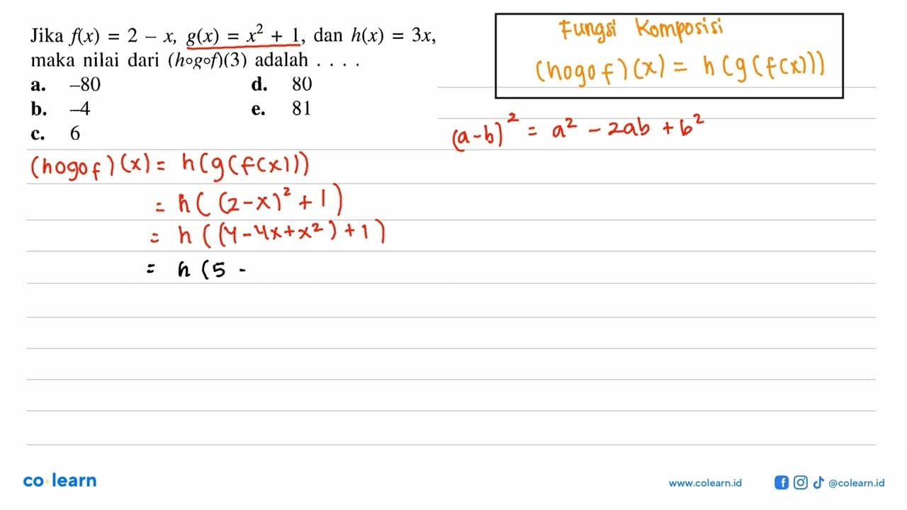 Jika f(x)=2-x, g(x)=x^2+1, dan h(x)=3x, maka nilai dari