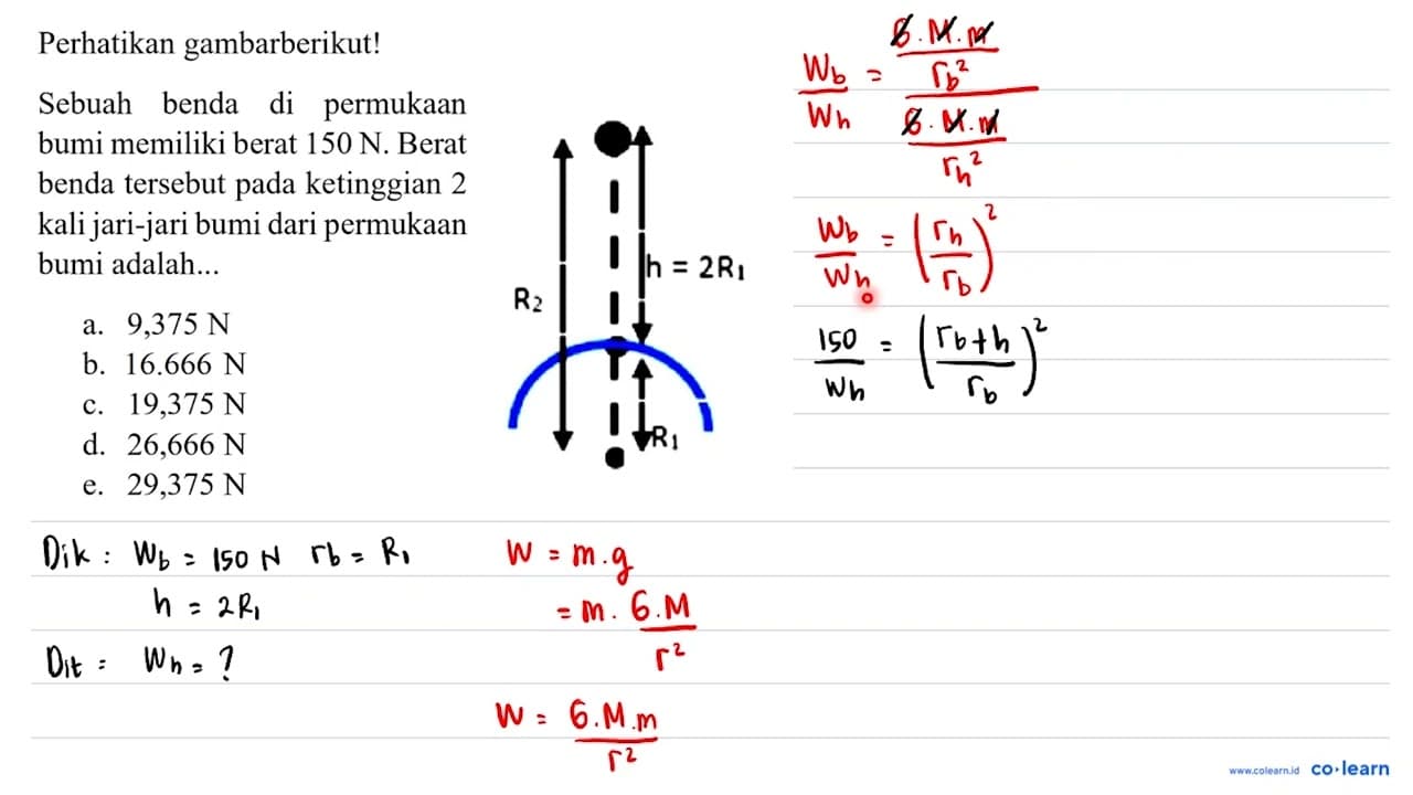 Perhatikan gambar berikut! R2 h = 2R1 R1 Sebuah benda di