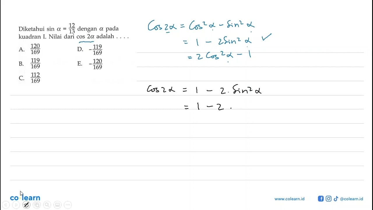 Diketahui sin alpha=12/13 dengan alpha pada kuadran I.