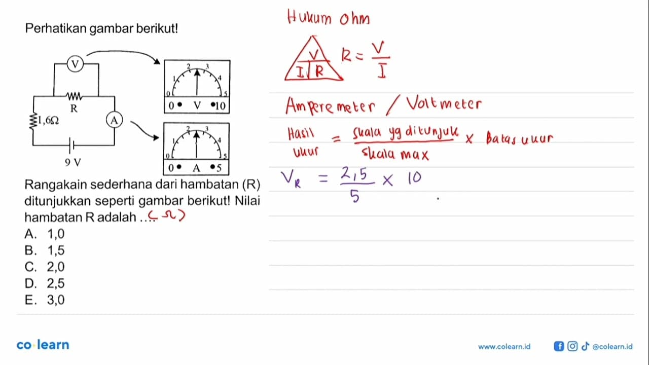 Perhatikan gambar berikut! V R 1,6ohm A 9 V 0 V 10 0 A 5