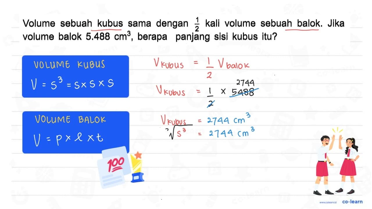 Volume sebuah kubus sama dengan 1/2 kali volume sebuah