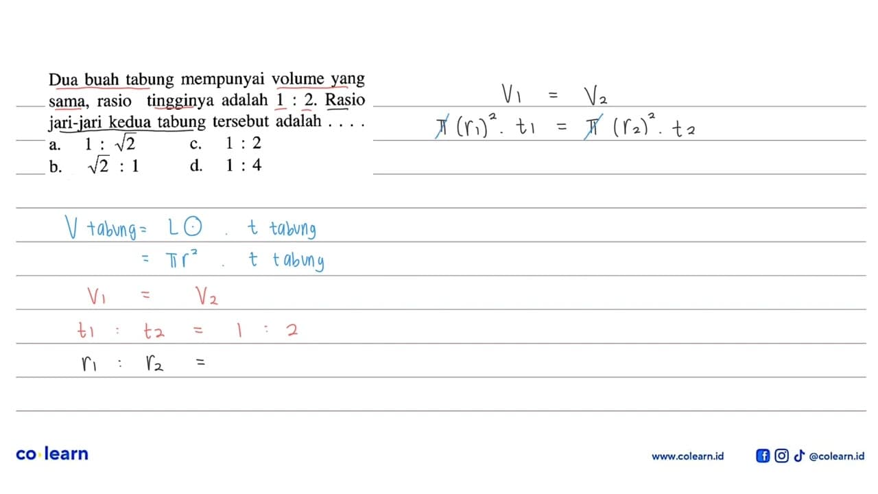 Dua buah tabung mempunyai volume yang sama, rasio tingginya