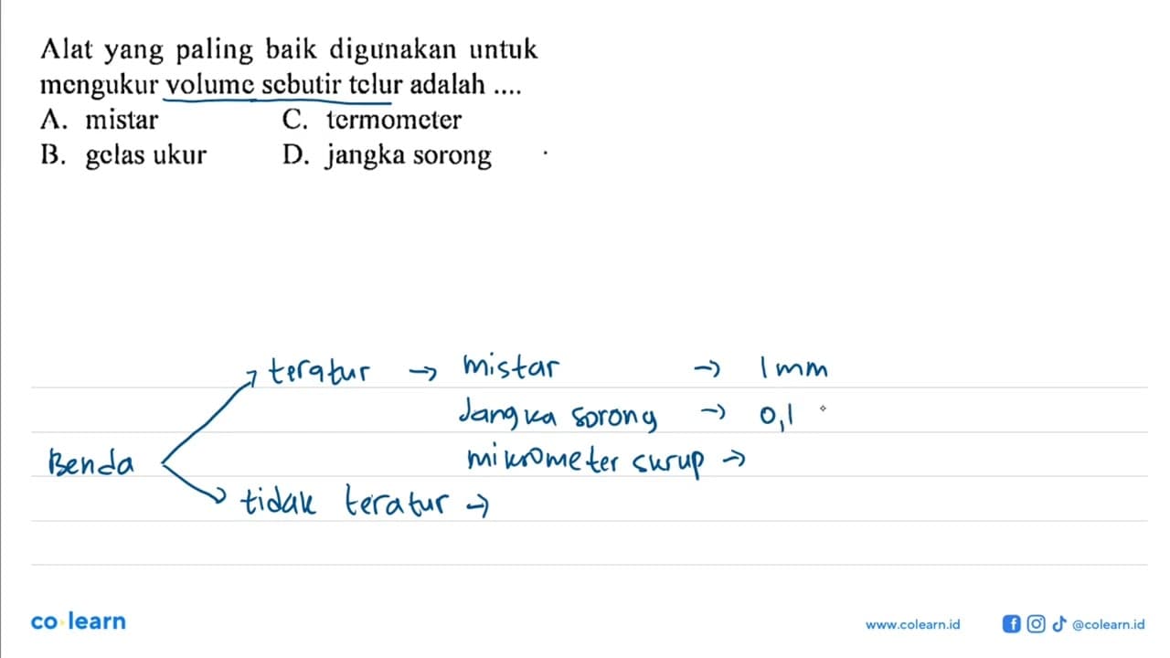 Alat yang paling baik digunakan untuk mcngukur volume