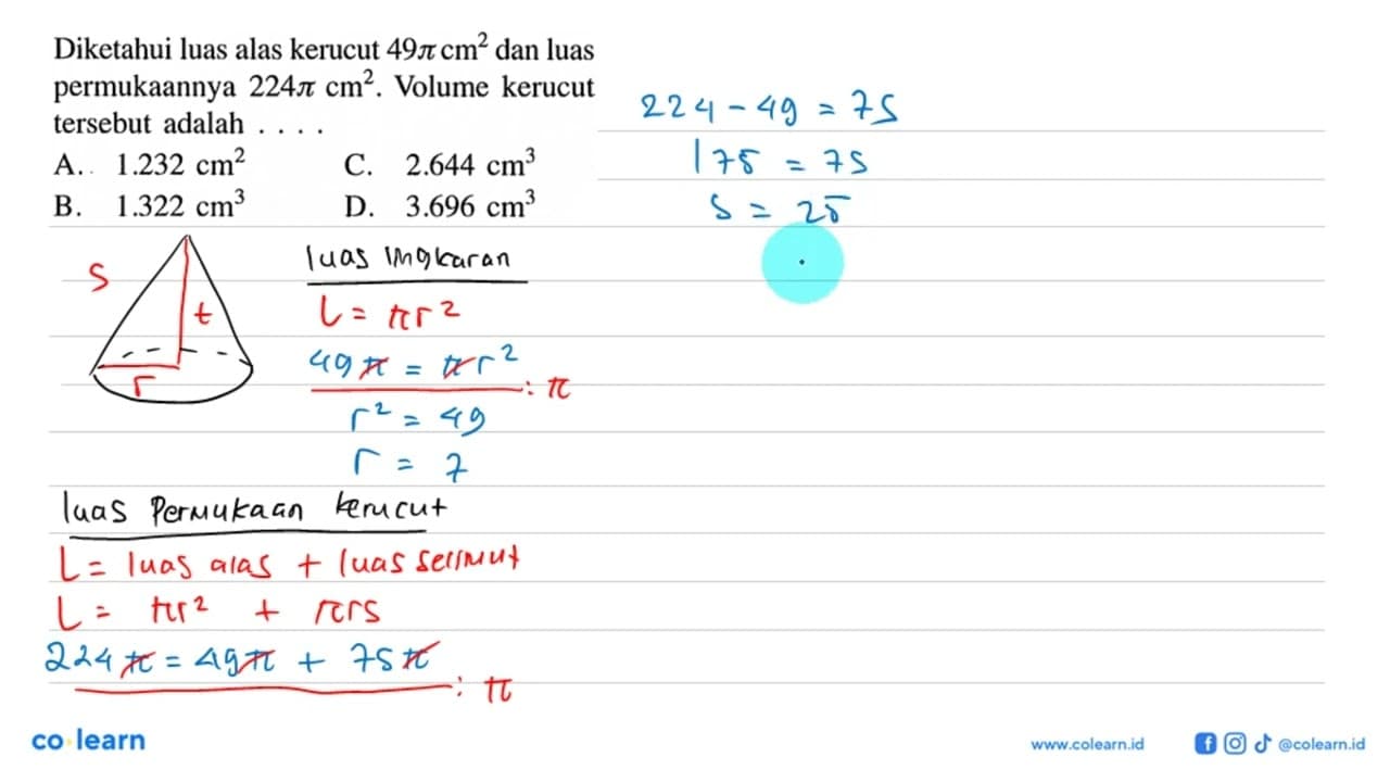 Diketahui luas alas kerucut 49 pi cm^2 dan luas