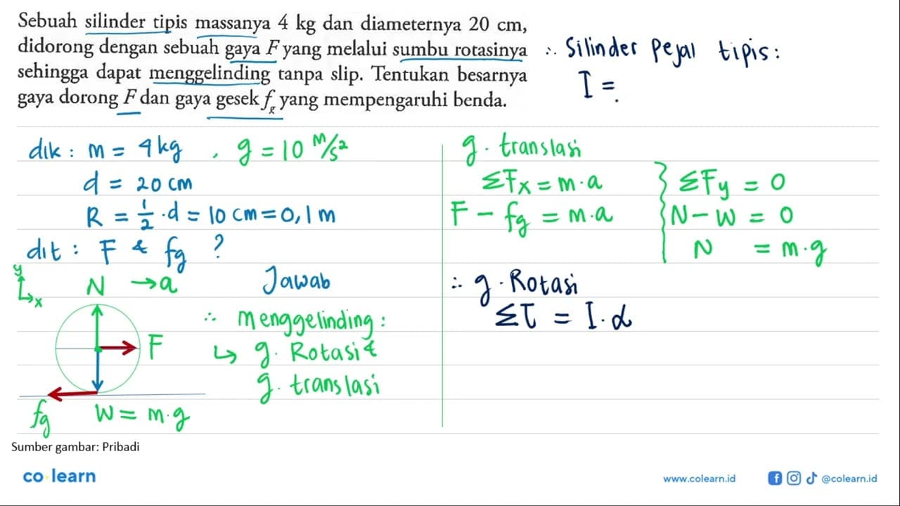 Sebuah silinder tipis massanya 4 kg dan diameternya 20 cm ,