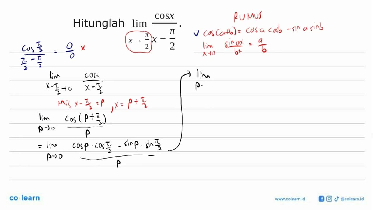 Hitunglah limit x->pi/2 (cosx)/(x-pi/2).