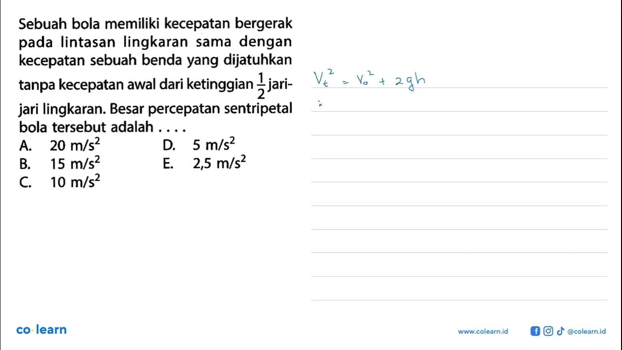 Sebuah bola memiliki kecepatan bergerak pada lintasan