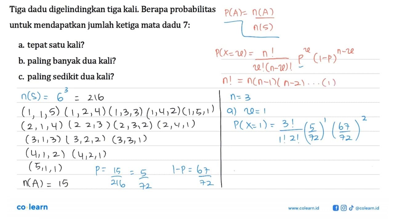 Tiga dadu digelindingkan tiga kali. Berapa probabilitas