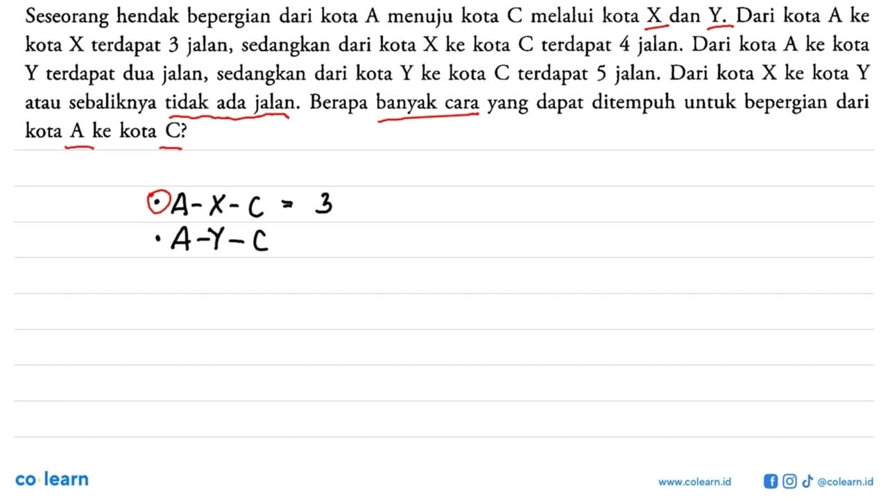 Seseorang hendak bepergian dari kota A menuju kota C