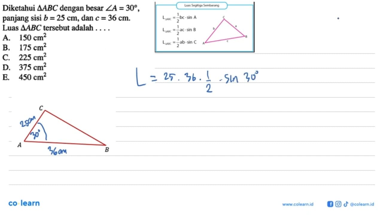 Diketahui segitiga ABC dengan besar sudut A=30 , panjang