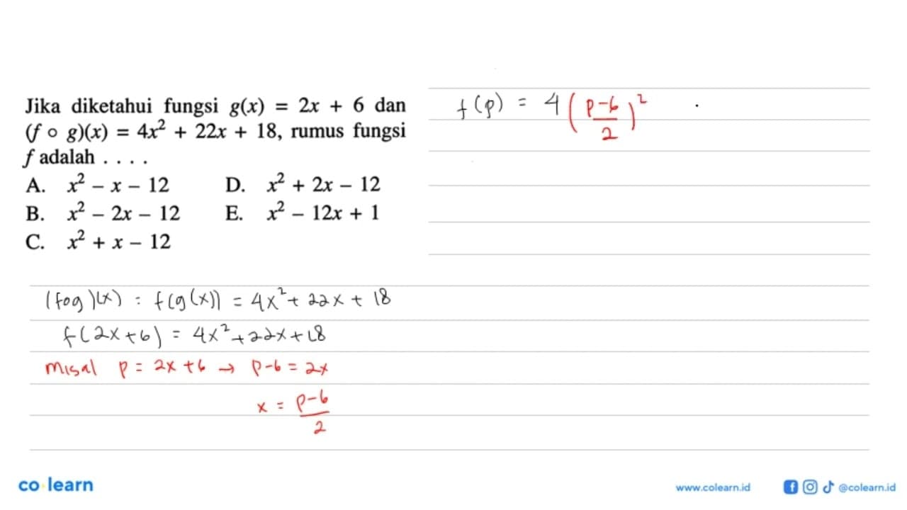 Jika diketahui fungsi g(x)=2x+6 dan (f o g)(x)=4x^2+22x+18