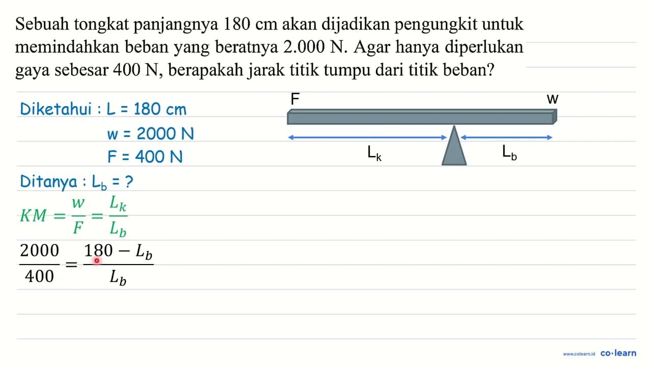 Sebuah tongkat panjangnya 180 cm akan dijadikan pengungkit