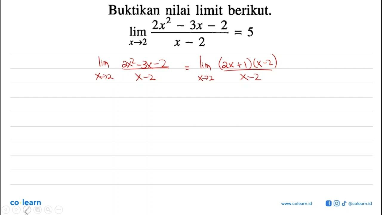 lim x->2 (2x^2-3x-2)/(x-2)=5