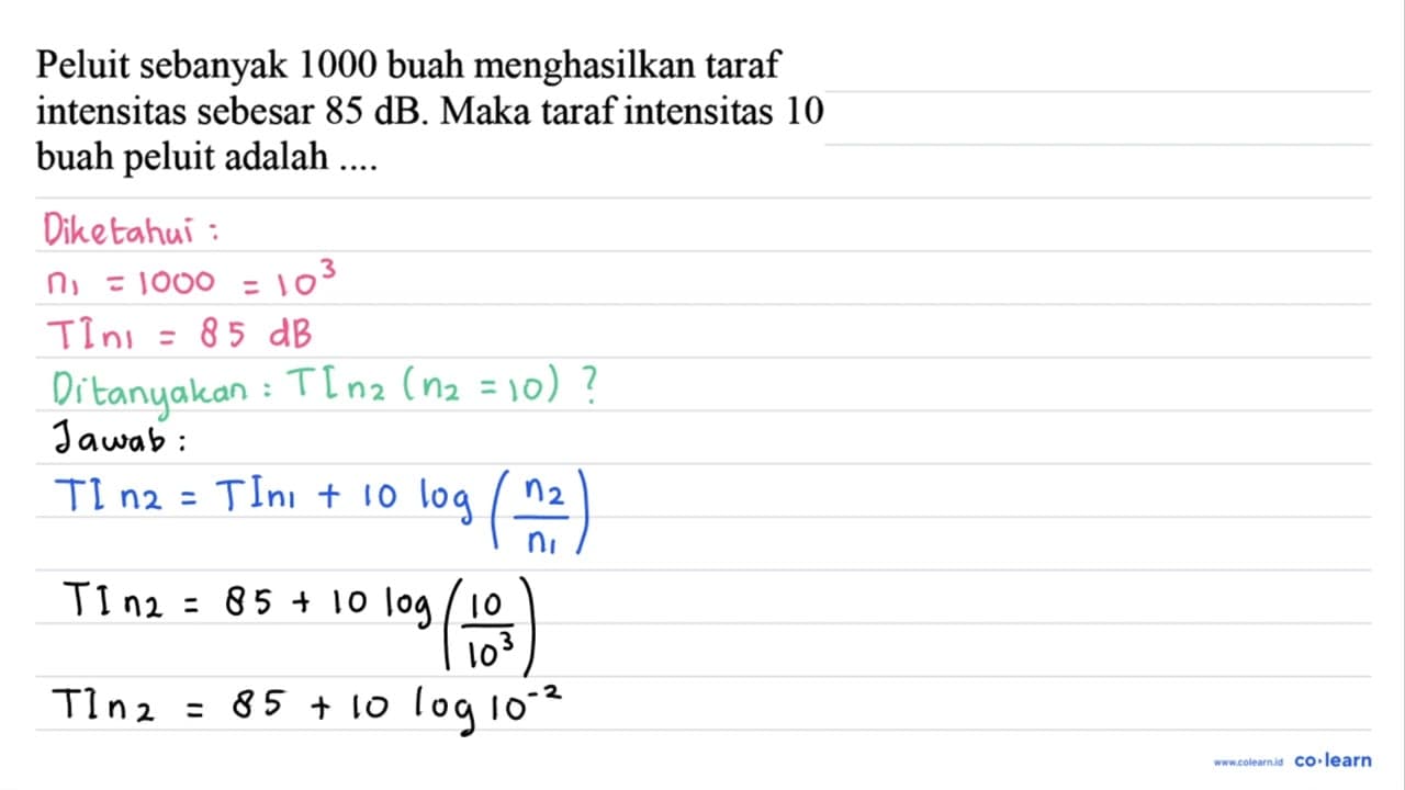 Peluit sebanyak 1000 buah menghasilkan taraf intensitas