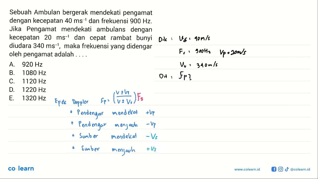 Sebuah Ambulan bergerak mendekati pengamatdengan kecepatan