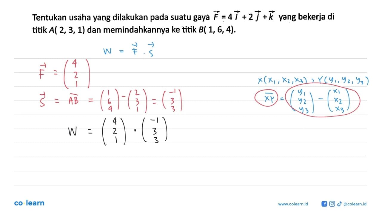 Tentukan usaha yang dilakukan pada suatu gaya vektor