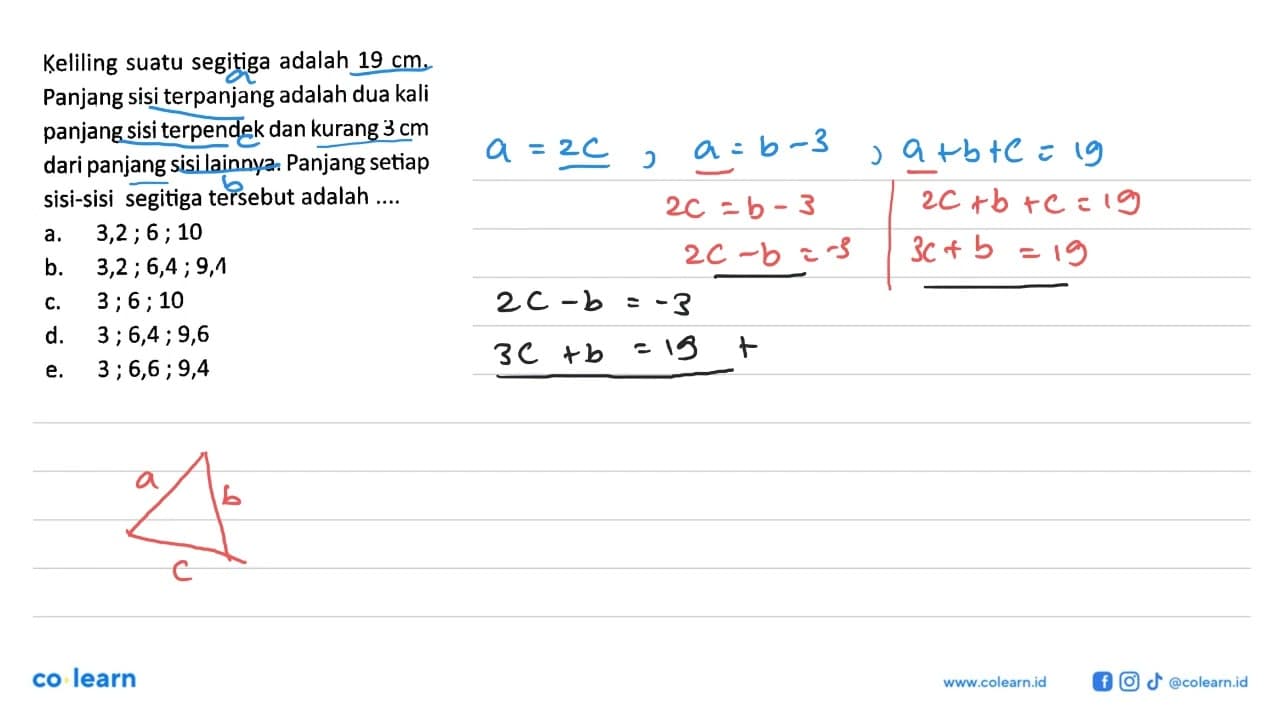 Keliling suatu segitiga adalah 19 cm. Panjang sisi