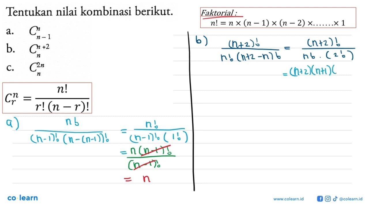 Tentukan nilai kombinasi berikut.a. nCn-1b. n+2Cn c. 2nCn