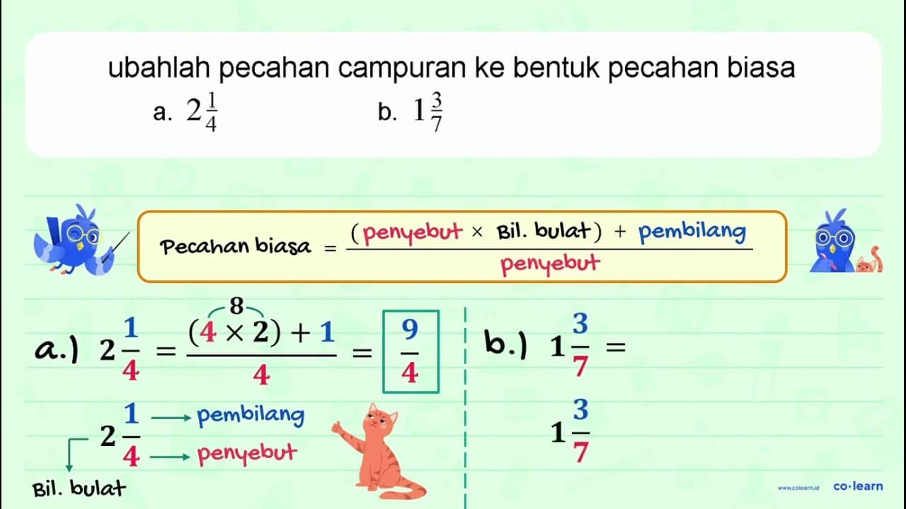 ubahlah pecahan campuran ke bentuk pecahan biasa a. 2 1/4