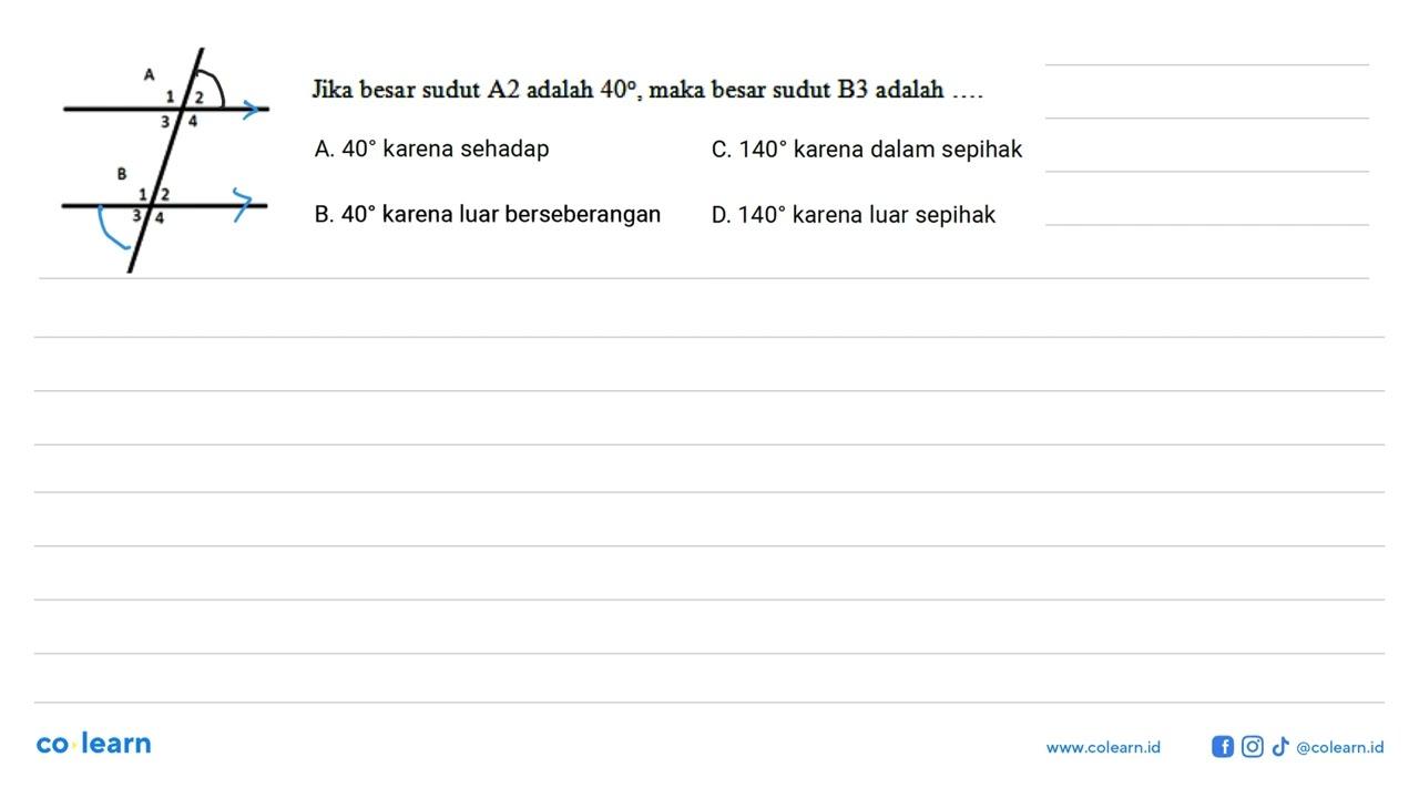 Jika besar sudut A2 adalah 40 maka besar sudut B3 adalah