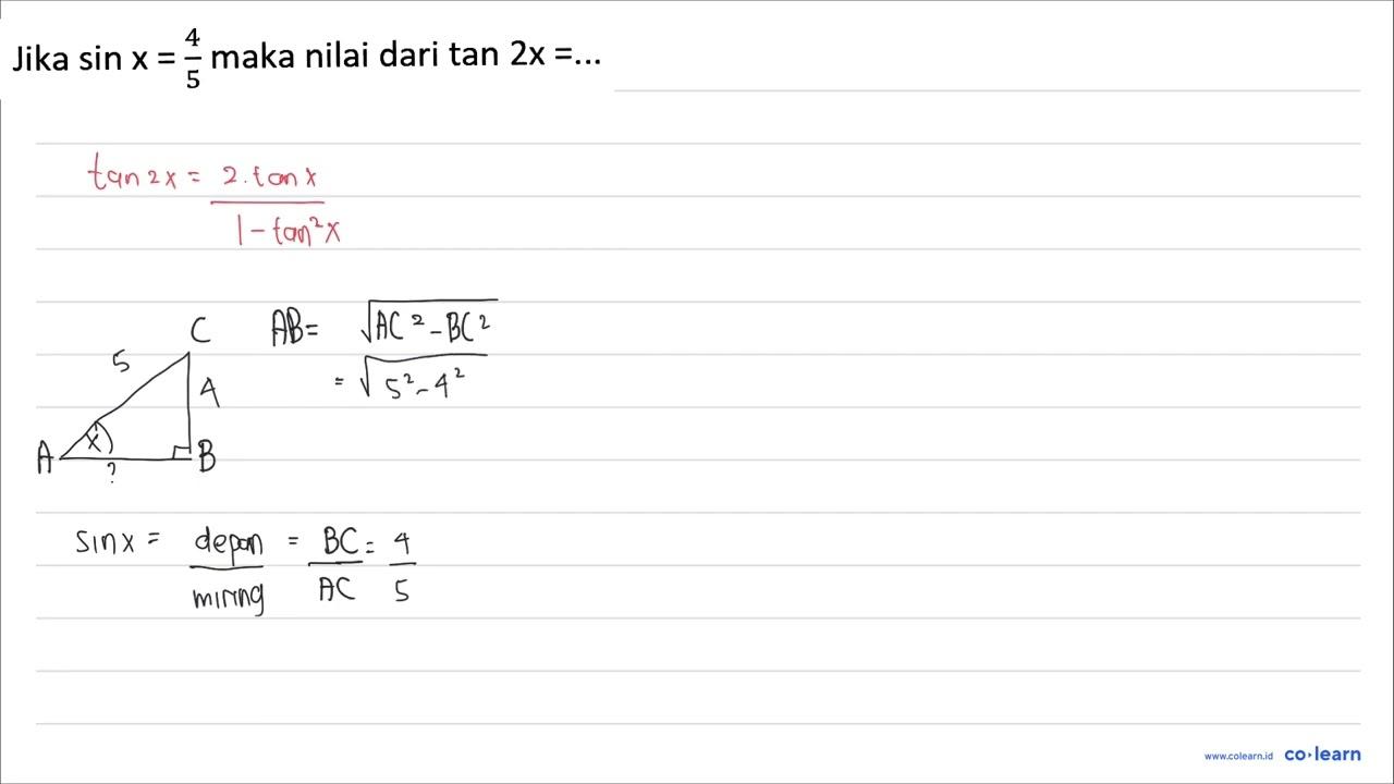 Jika sin x=(4)/(5) maka nilai dari tan 2 x=...