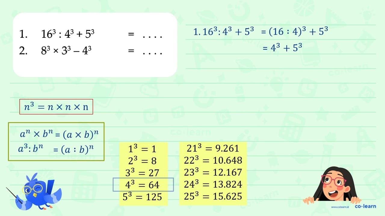 1. 16^3 :4^3 + 5^3 = .... 2. 8^3 x 3^3 - 4^3 = ....