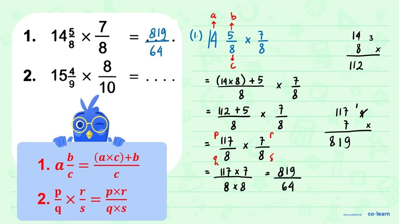 1. 14 5/8 x 7/8 = .... 2. 15 4/9 x 8/10 = ....