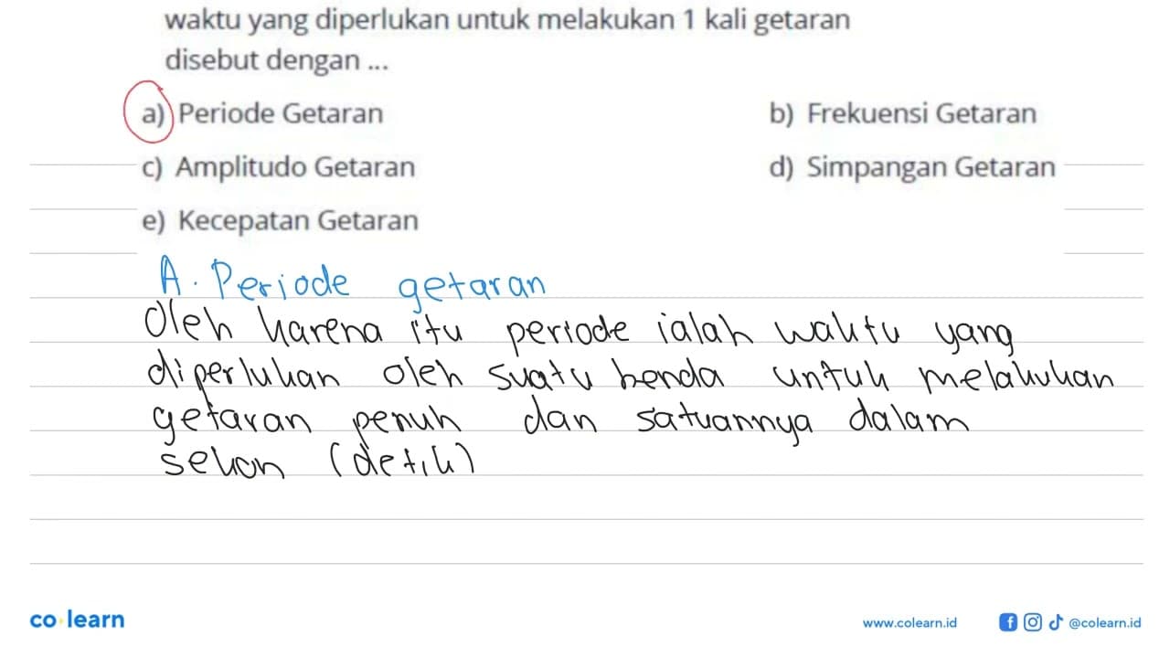 waktu yang diperlukan untuk melakukan 1 kali getaran