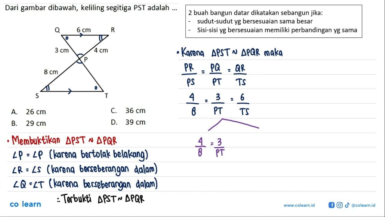 Dari gambar dibawah, keliling segitiga PST adalah ... Q R S