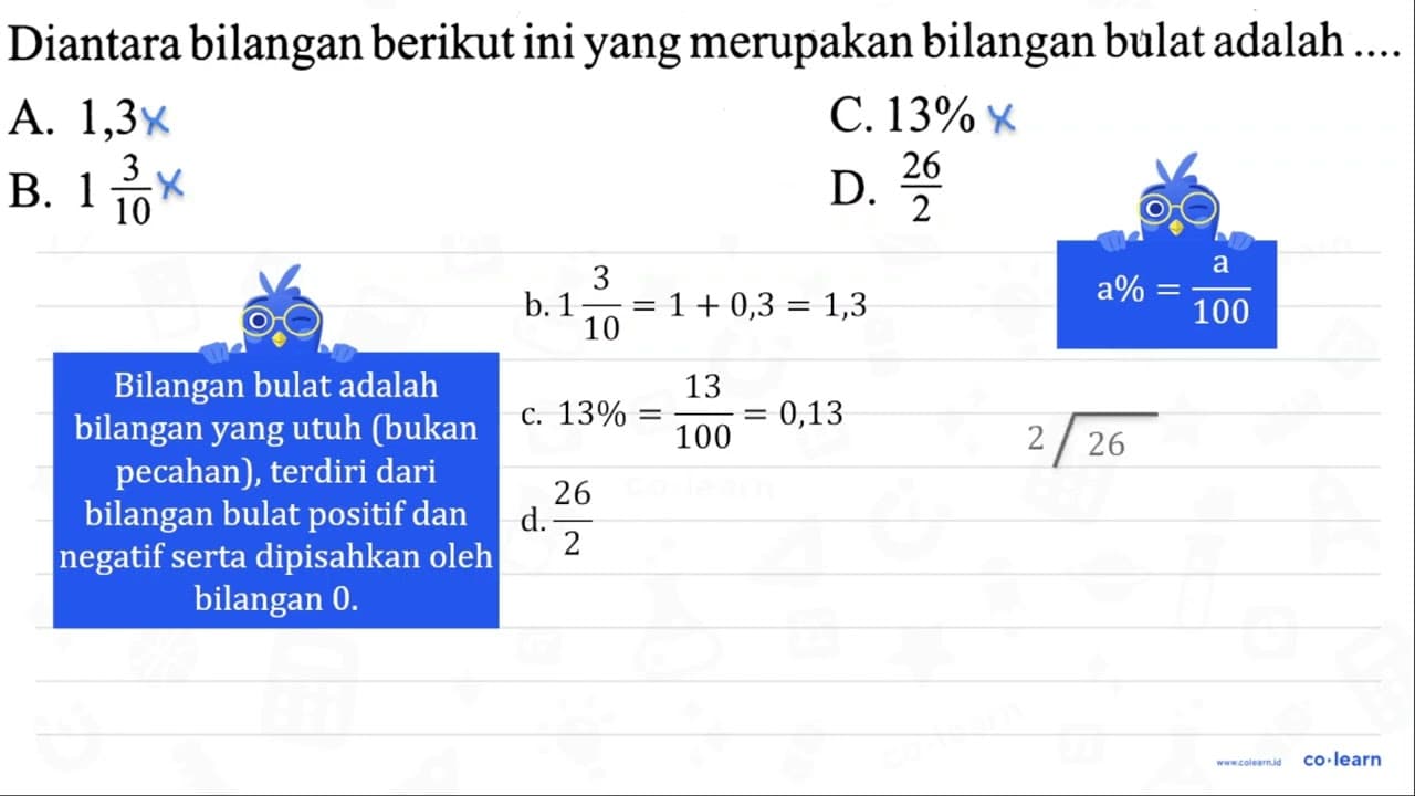 Diantara bilangan berikut ini yang merupakan bilangan bulat