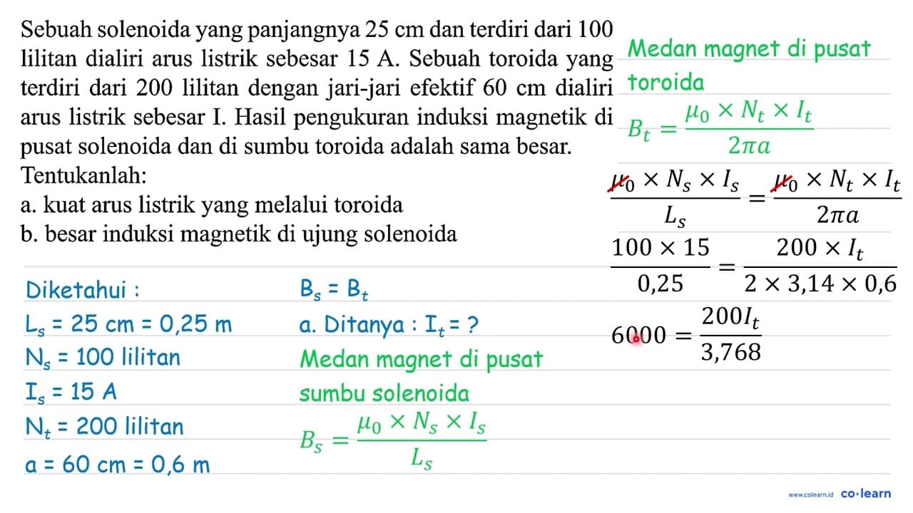 Sebuah solenoida yang panjangnya 25 cm dan terdiri dari 100