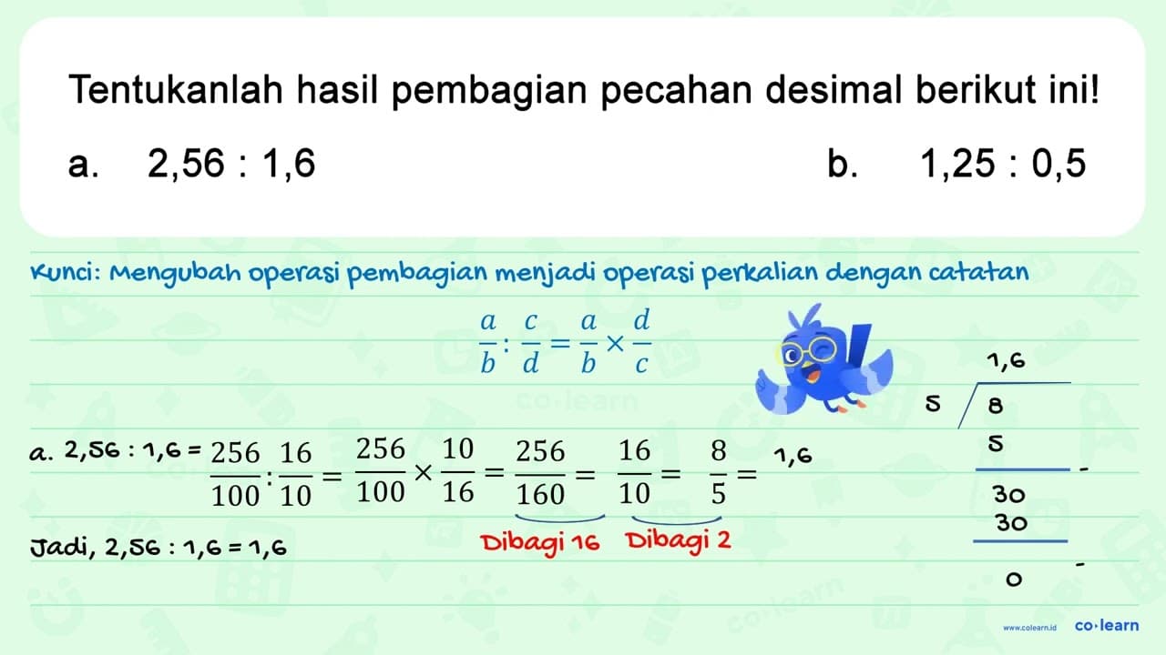 Tentukanlah hasil pembagian pecahan desimal berikut ini! a.