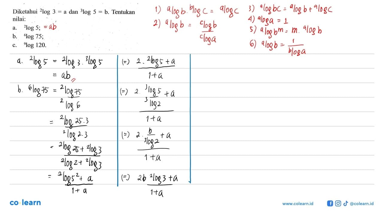 Diketahui 2log3=a dan 3log5=b. Tentukan nilai: a. 2log5; b.