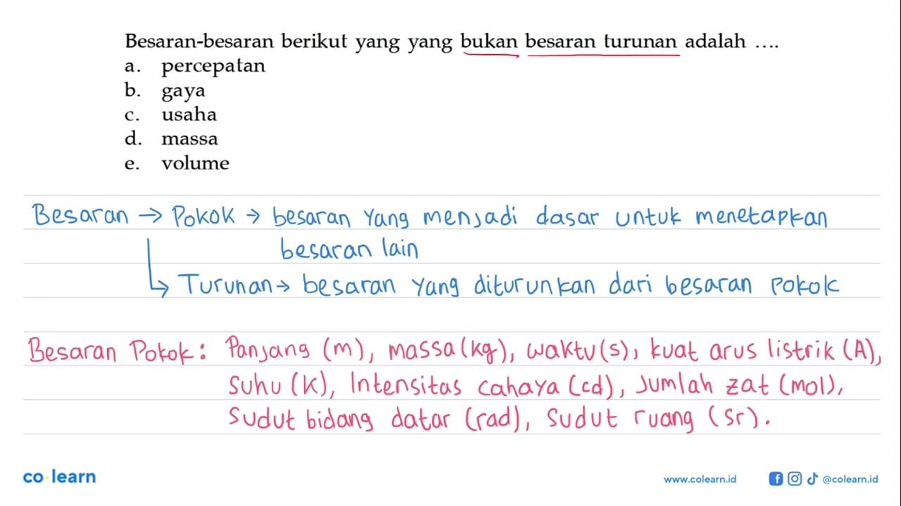 Besaran-besaran berikut yang yang bukan besaran turunan